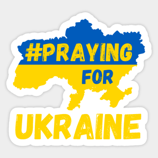 Praying for Ukraine support Ukraine Sticker